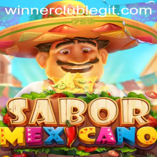 Discover the Vibrant World of SaborMexicano: A Game of Flavor and Fun with WinnerClub