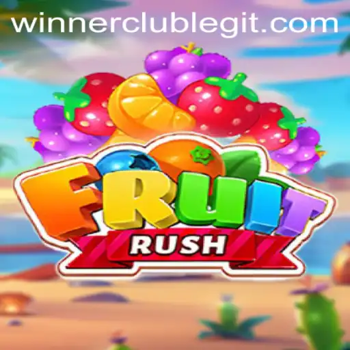 Exploring the Excitement of FruitRush and Its Winnerclub Community